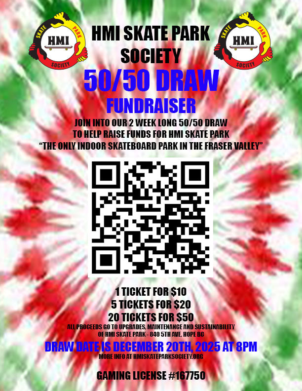 HMI Skate Park 50/50 Draw December Fundraiser - Gaming License #167750