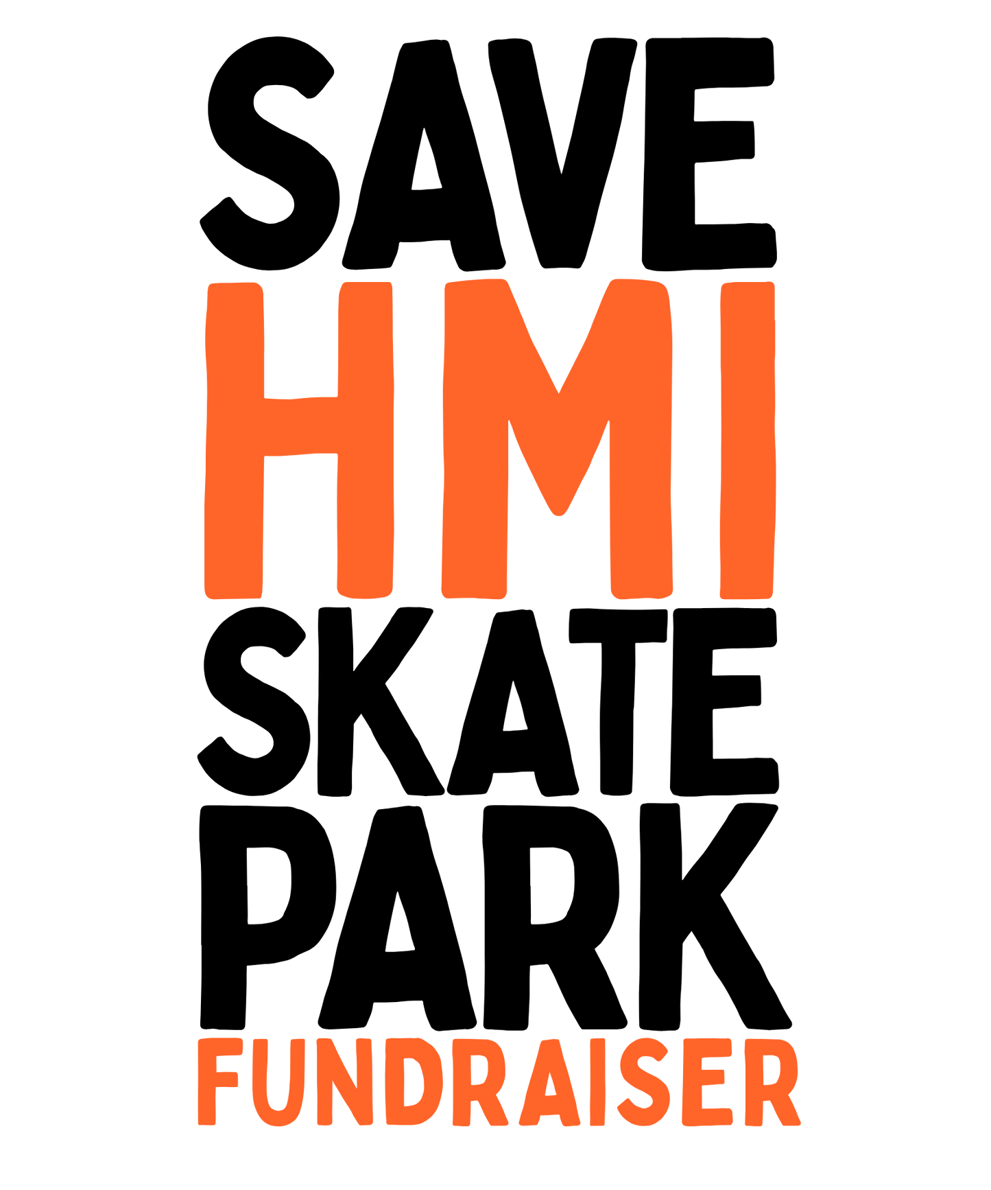 SAVE HMI SKATE PARK FUNDRAISER